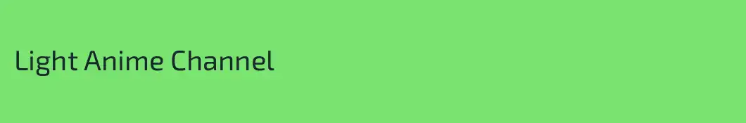 Light Anime Channel